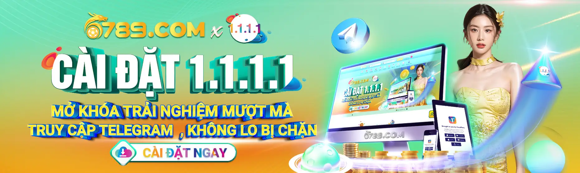 Cài đặt 1.1.1.1 để mở khóa trải nghiệm mượt mà, truy cập Telegram và 678910b.com không lo bị chặn